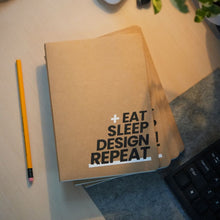 Load image into Gallery viewer, + Eat Sleep Design Repeat - Notebook